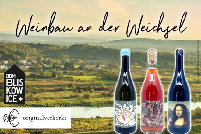 Ankündigung: Weinbau a der Weichsel